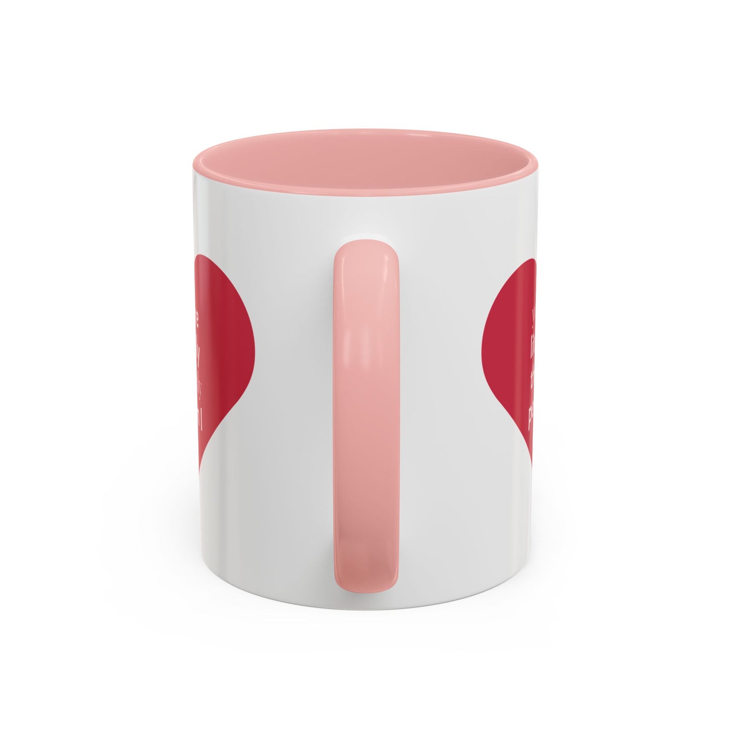 The Only Person I like - Coffee Mug — 'You Are Literally The Only Person I Like' Red Heart Accent Mug