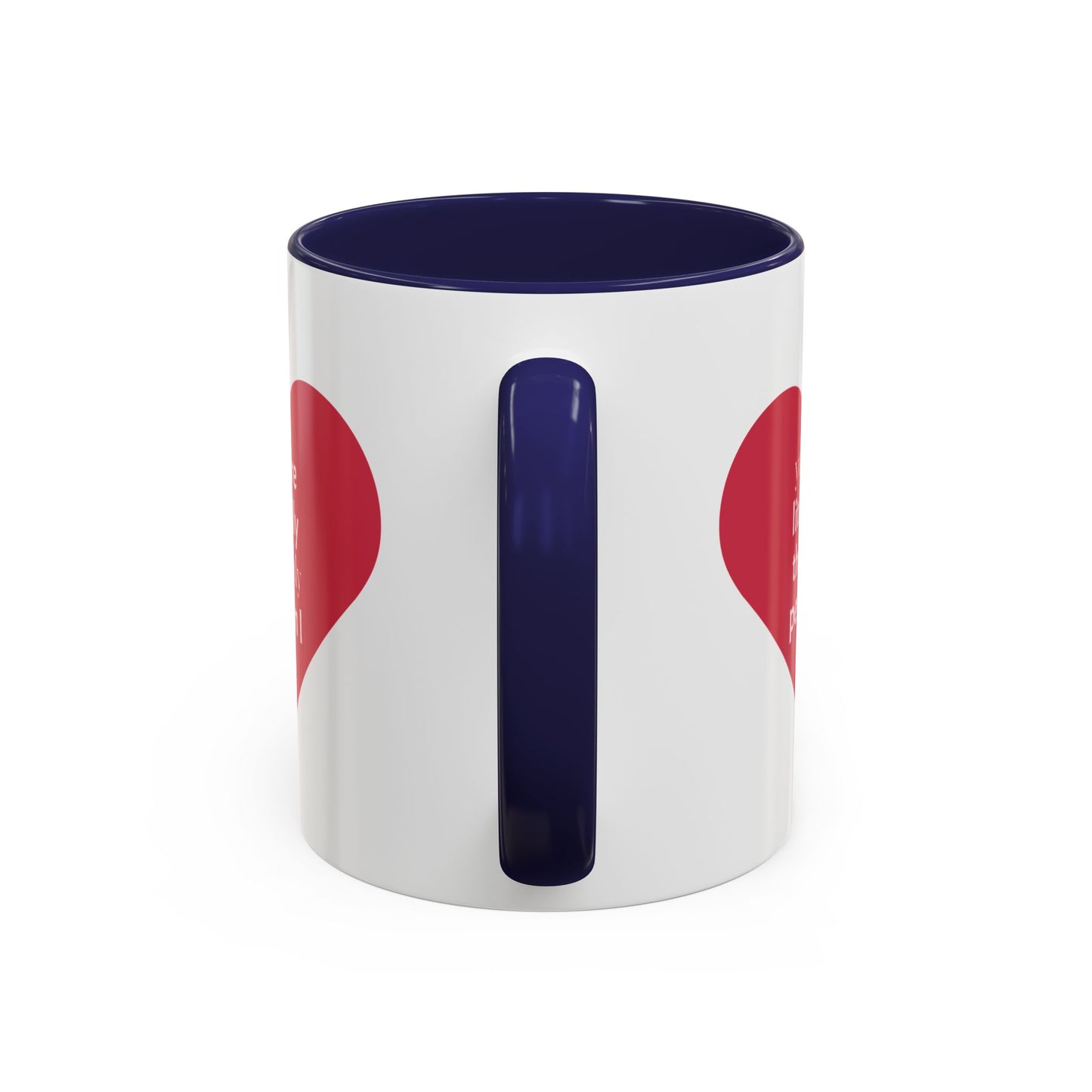 The Only Person I like - Coffee Mug — 'You Are Literally The Only Person I Like' Red Heart Accent Mug