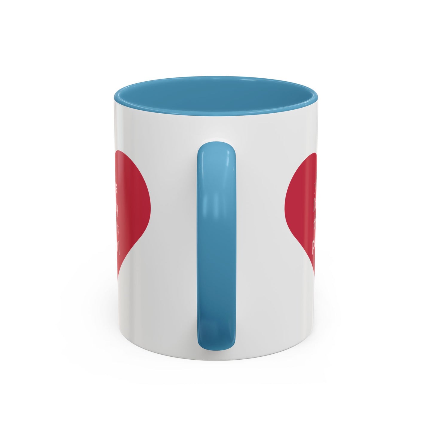The Only Person I like - Coffee Mug — 'You Are Literally The Only Person I Like' Red Heart Accent Mug